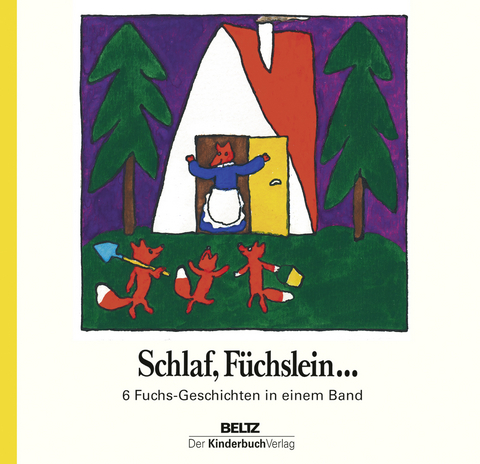 Schlaf, F&uuml;chslein... - Erika Klein