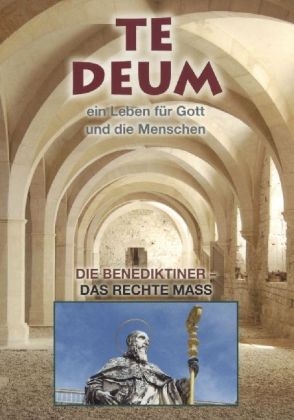Te Deum - Die Benediktiner, 1 DVD