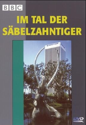 Im Tal der Säbelzahntiger