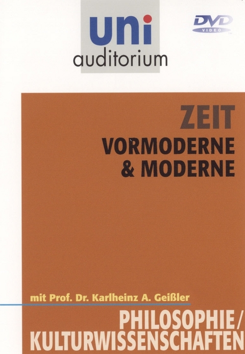 Zeit - Vormoderne & Moderne, 1 DVD - 