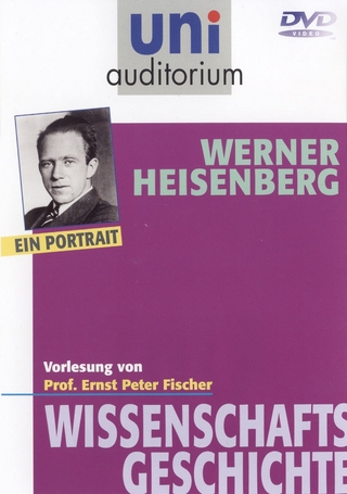 Werner Heisenberg - ein Portrait
