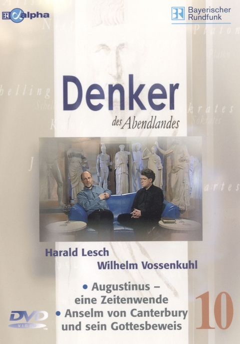 Denker des Abendlandes, Teil 10 - Wilhelm Vossenkuhl, Harald Lesch