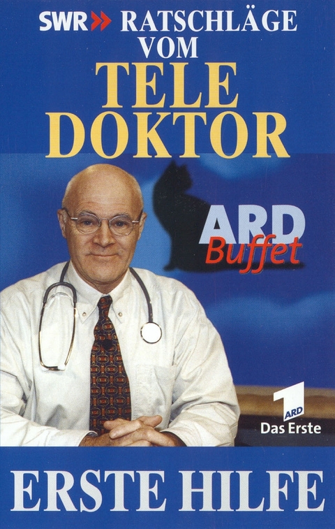 Ratschl&auml;ge vom Teledoktor, Erste Hilfe, 1 Videocassette. Tl.1 - Aart C. Gisolf