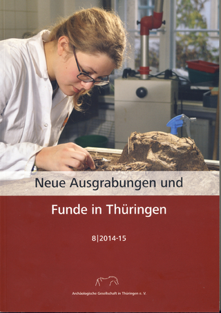 Neue Ausgrabungen und Funde in Thüringen Heft 8 2014-15