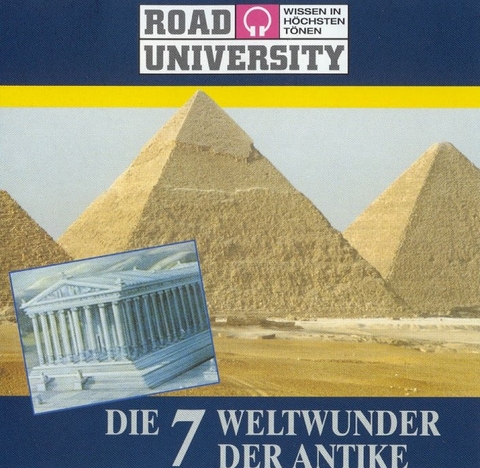 Die 7 Weltwunder der Antike