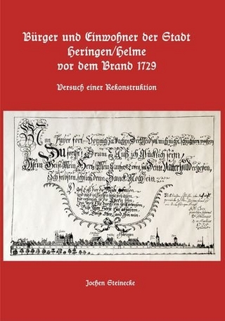Bürger und Einwohner der Stadt Heringen/Helme vor dem Brand 1729 Versuch einer Rekonstruktion