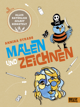 Alles natürlich selbst gebastelt – Malen und Zeichnen