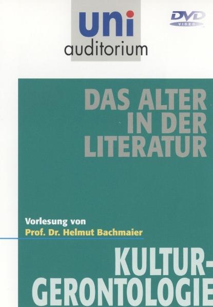 Das Alter in der Literatur - Helmut Bachmaier