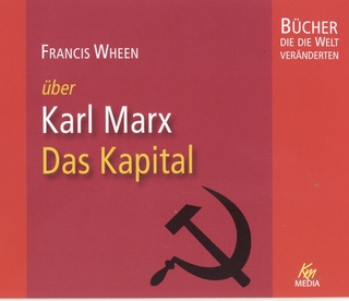 Francis Wheen über Karl Marx - das Kapital