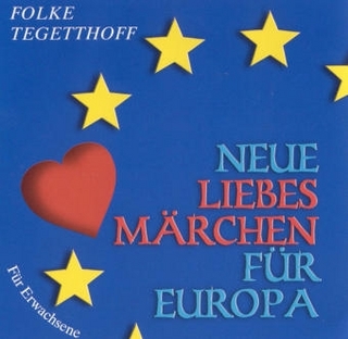 Neue Liebesmärchen für Europa