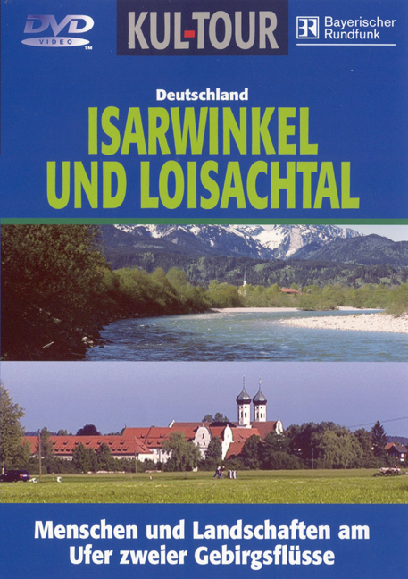 Isarwinkel und Loisachtal