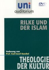 Rilke und der Islam - Karl J Kuschel