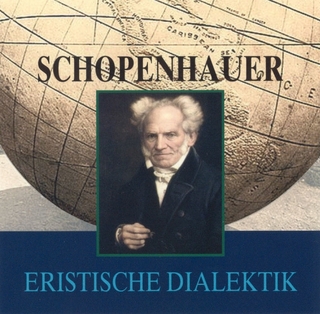 Schopenhauer: Eristische Dialektik