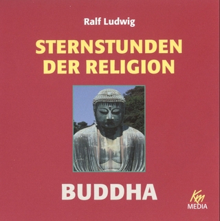 Sternstunden der Religion - Buddha
