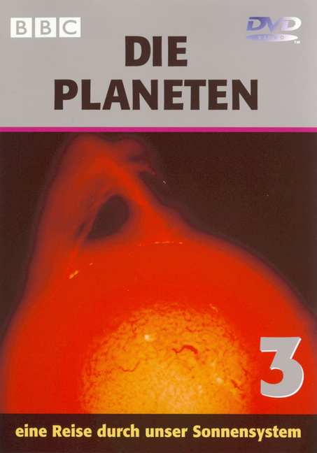 Paket DIE PLANETEN / Die Planeten - eine Reise durch unser Sonnensystem, Teil 3