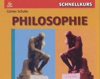 Schnellkurs Philosophie