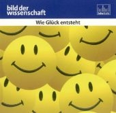Wie Glück entsteht