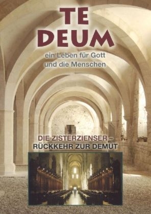 Te Deum - Die Zisterzienser, 1 DVD