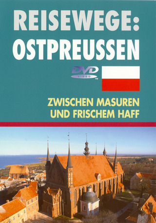 Reisewege: Ostpreussen