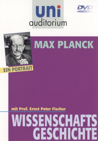 Max Planck - ein Portrait