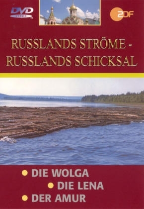 Russlands Str&ouml;me - Russlands Schicksal