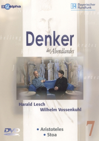 Denker des Abendlandes, Teil 7