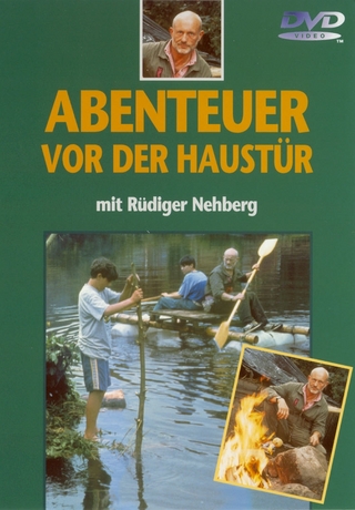 Abenteuer vor der Haustür mit Rüdiger Nehberg