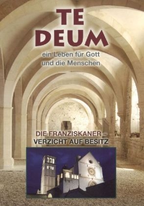 Te Deum - Die Franziskaner, 1 DVD