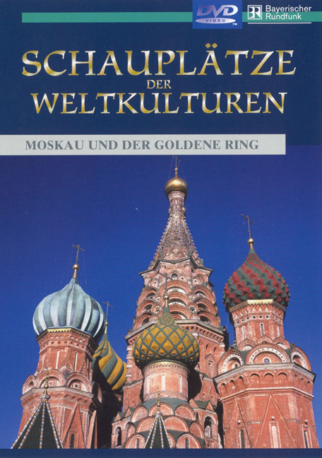 Moskau und der goldene Ring