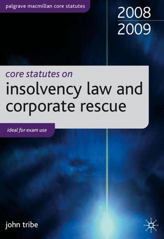 Core Statutes on Insolvency Law and Corporate Rescue 2008-09