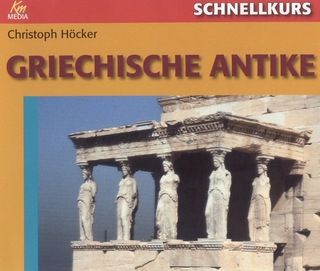 Schnellkurs: Griechische Antike