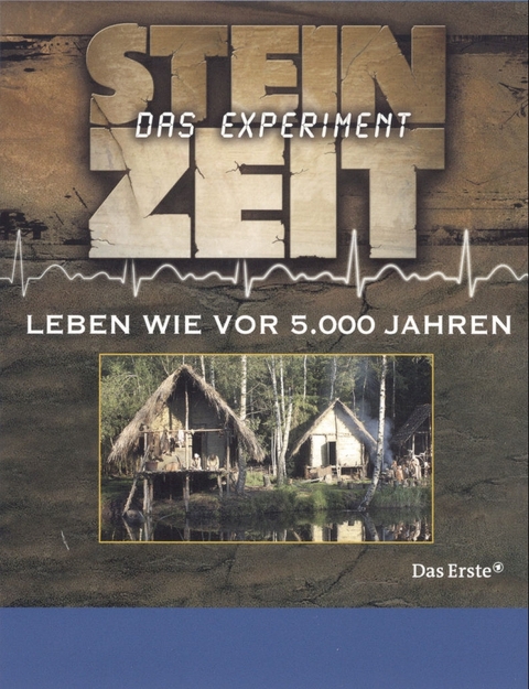 Steinzeit - das Experiment