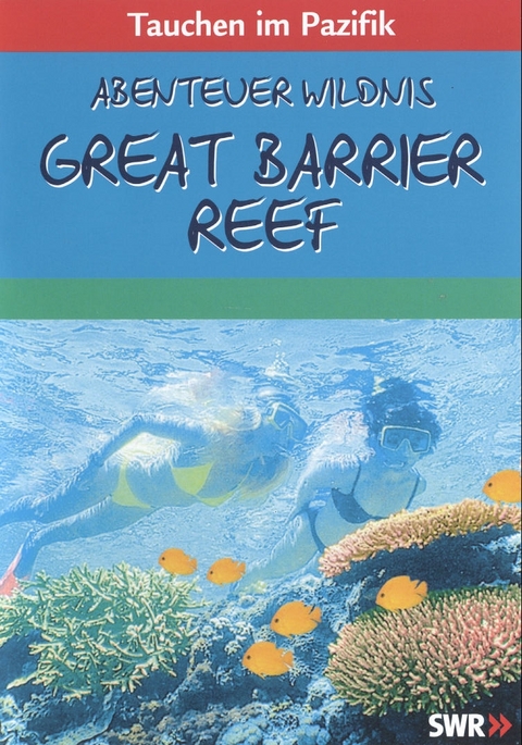 Tauchen im Pazifik - Great Barrier Reef