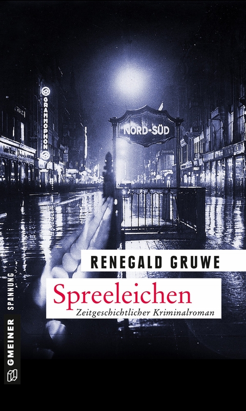 Spreeleichen - Renegald Gruwe