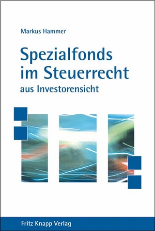 Spezialfonds im Steuerrecht aus Investorensicht