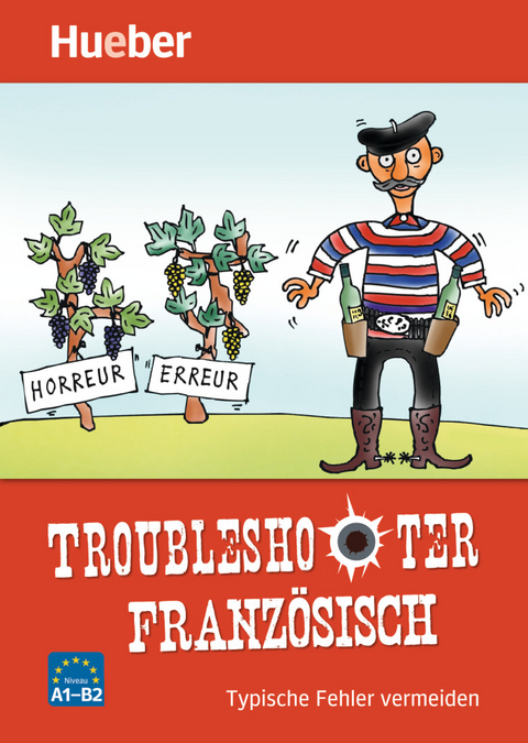 Troubleshooter Franz&ouml;sisch - Agn&egrave;s Roubille, Sigrid Maurel
