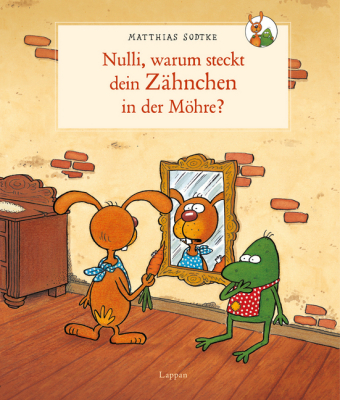 Nulli und Priesemut: Nulli, warum steckt dein Z&auml;hnchen in der M&ouml;hre? - Matthias Sodtke