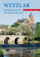 Wetzlar - Spaziergang durch die Stadt an der Lahn
