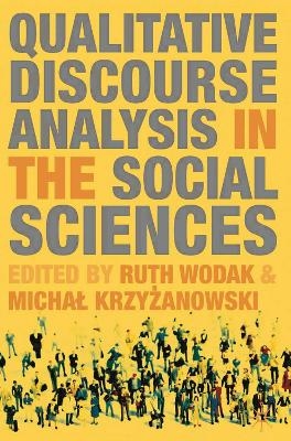 Qualitative Discourse Analysis in the Social Sciences - 