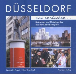 Düsseldorf neu entdecken