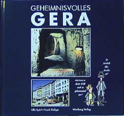 Geheimnisvolles Gera - Ulla Sp&ouml;rl, Frank R&uuml;diger