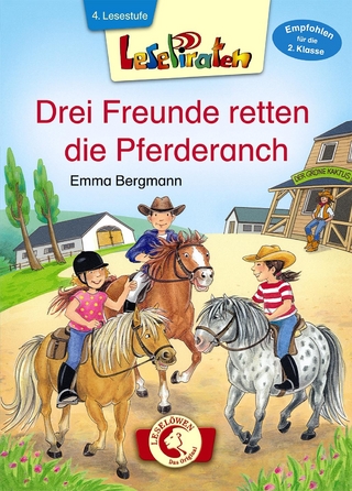 Lesepiraten – Drei Freunde retten die Pferderanch