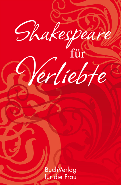 Shakespeare f&uuml;r Verliebte - Karen Lark