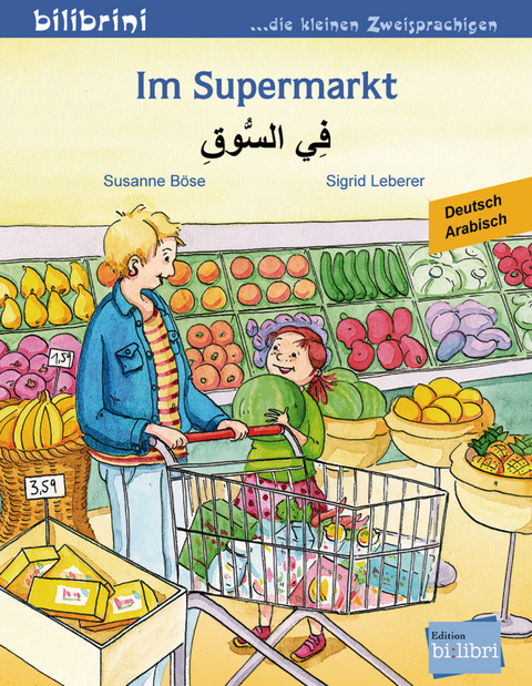 Im Supermarkt (Deutsch-Arabisch) - Susanne B&ouml;se