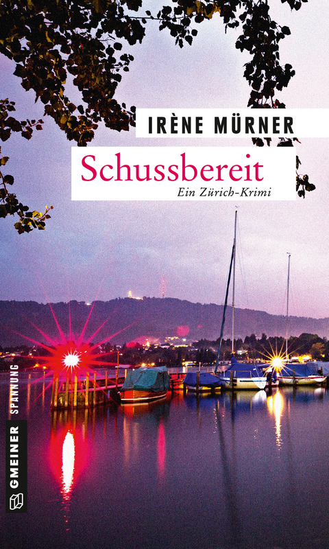 Schussbereit - Ir&egrave;ne M&uuml;rner