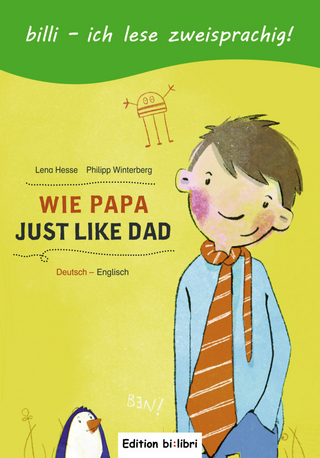 Wie Papa (Deutsch-Englisch)