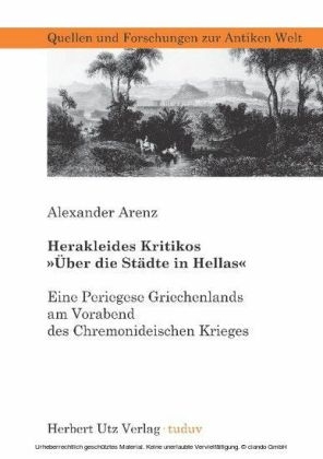 Herakleides Kritikos &raquo;&Uuml;ber die St&auml;dte in Hellas&laquo; - Alexander Arenz
