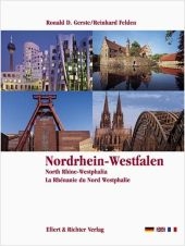 Nordrhein-Westfalen /North Rhine-Westphalia /La Rh&eacute;nanie du Nord Westphalie - Ronald D Gerste, Reinhard Felden