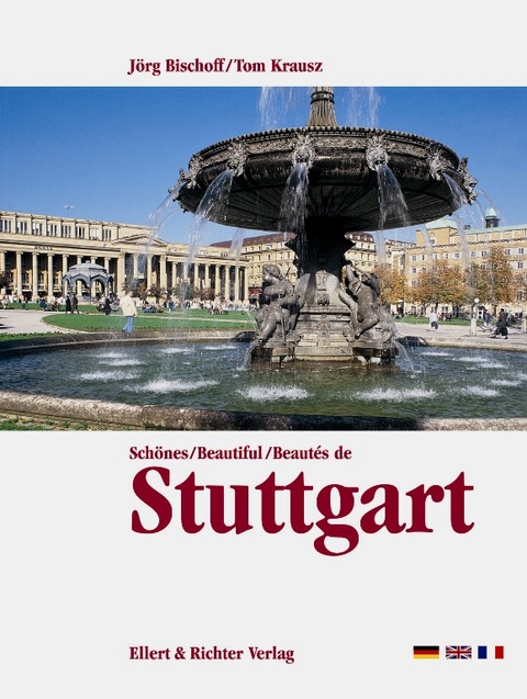 Sch&ouml;nes / Beautiful / Beaut&eacute;s de Stuttgart - J&ouml;rg Bischoff