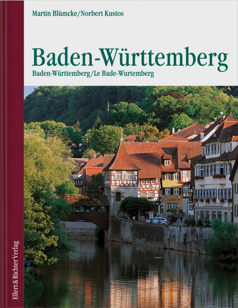 Baden-W&uuml;rttemberg /Baden-W&uuml;rttemberg /Le Bade-Wurtemberg - Martin Bl&uuml;mcke
